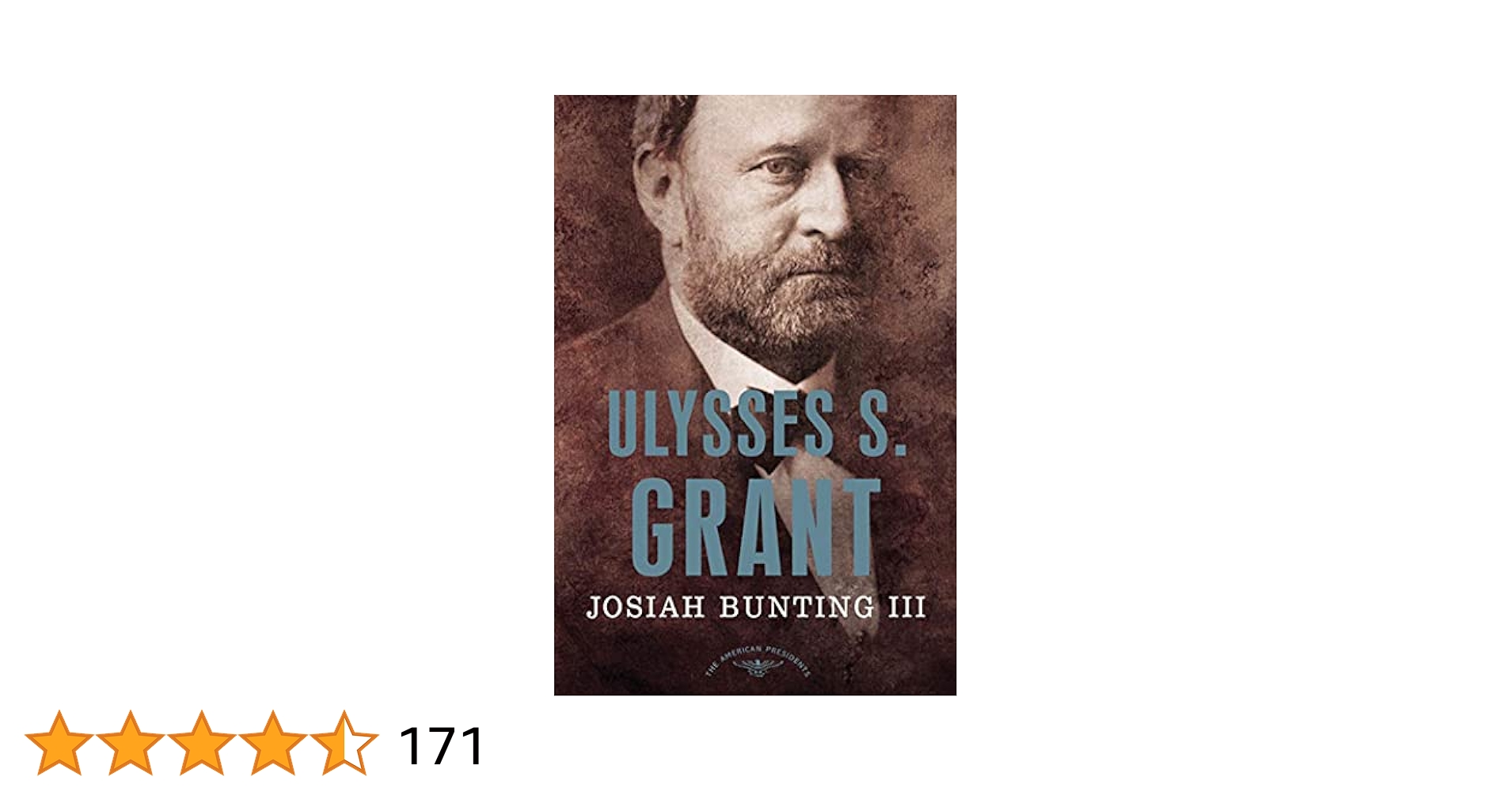 The Rise of Ulysses S. Grant: Life – Politics by John M. Taylor